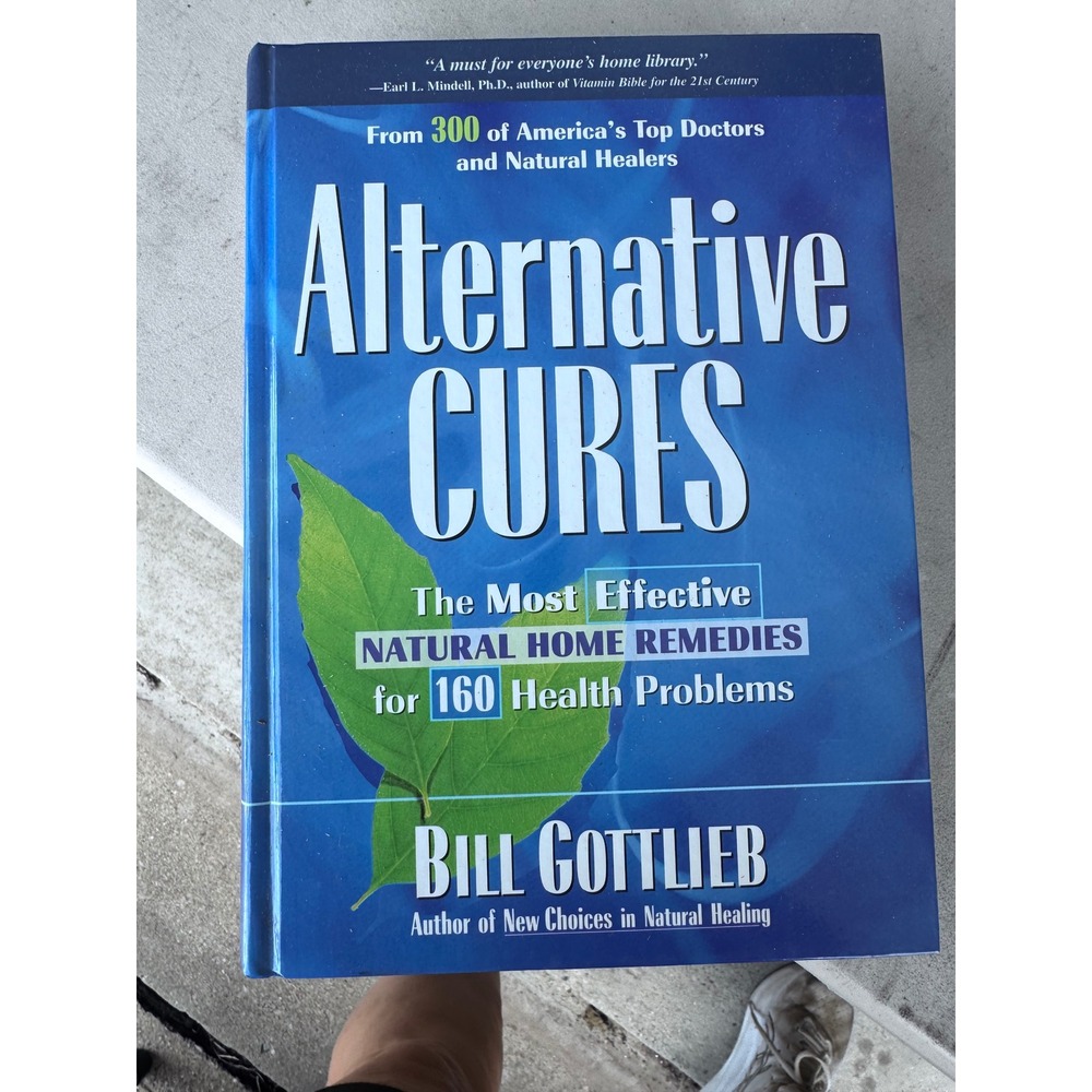 Alternative Cures Bill Gottlieb Natural Home Remedies Hardcover Rodale Press